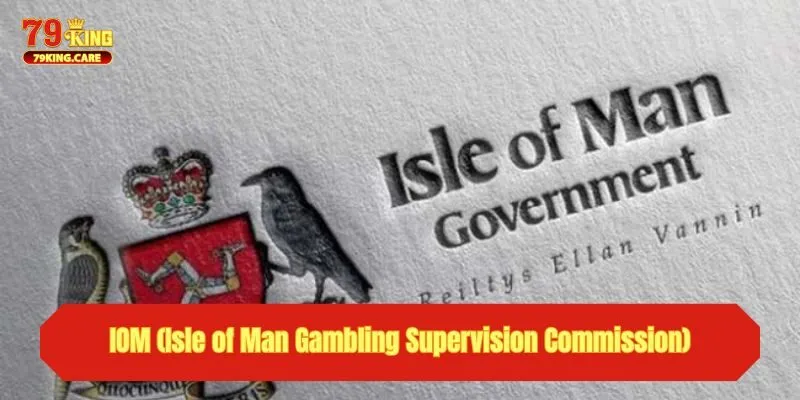 IOM (Isle of Man Gambling Supervision Commission)